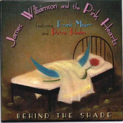 James Williamson & The Pink Hearts - Behind The Shade (LP)