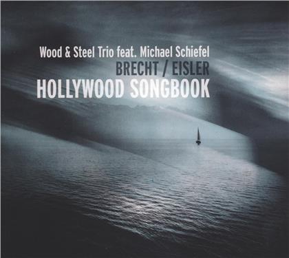 Wood & Steel Trio - Eisler - Hollywood Songbook