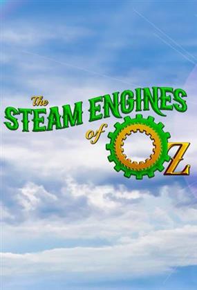 The Steam Engine of Oz (2018)