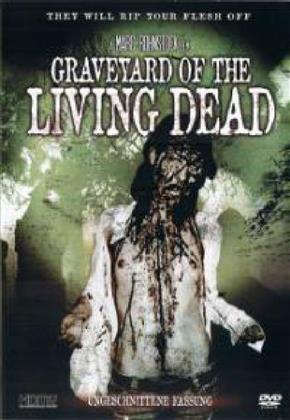Graveyard of the Living Dead (2008) (Uncut)