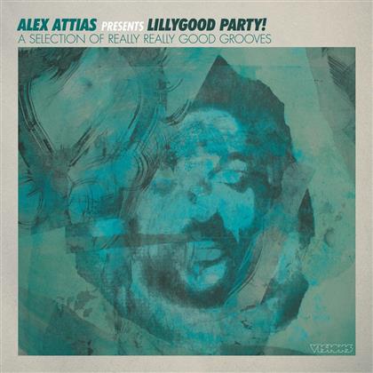 Alex Attias - Presents Lillygood Party! (2 LPs)