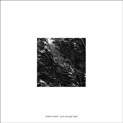 Mikkel Metal - Just Enough Light (LP)