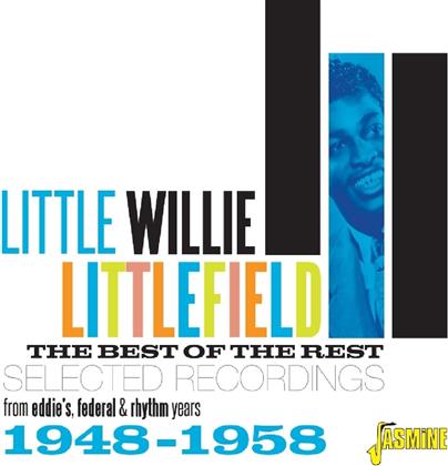 Little Willie Littlefield - Best Of The Rest