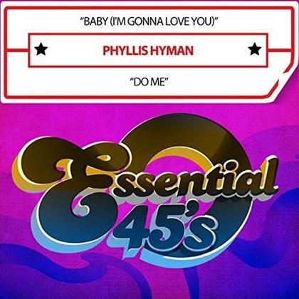 Phyllis Hyman - Baby (I'm Gonna Love You) / Do Me (cd on demand)