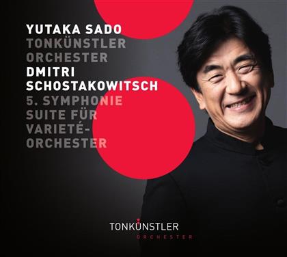 Dimitri Schostakowitsch (1906-1975), Yutaka Sado & Tonkünstler-Orchester - Symphonie Nr. 5 / Suite Für Varieté-Orchester