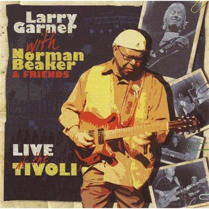Larry Garner & Norman Beaker - Live At Tivoli
