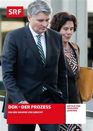 DOK - Der Prozess - Ein UBS-Banker vor Gericht - SRF Dokumentation