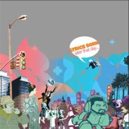 Lyrics Born - Later That Day (2018 Reissue, 2 LPs)
