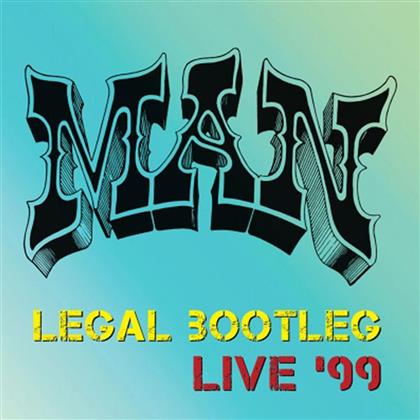 Man - Legal Bootleg Live '99 (2018 Reissue)