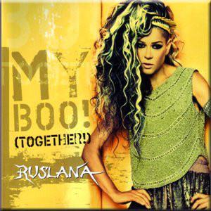 Ruslana - My Boo! (Together!)