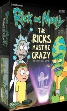 Rick and Morty: The Ricks Must Be Crazy - Multiverse Brettspiel (Englisch)