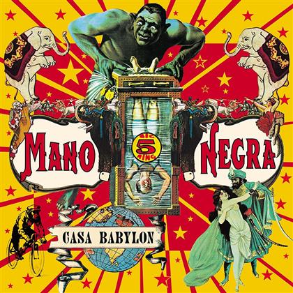 Mano Negra - Casa Babylon (2018 Reissue)