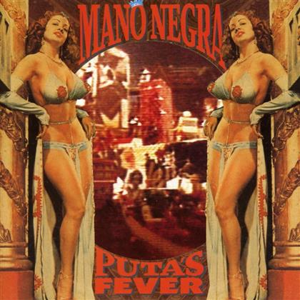 Mano Negra - Puta's Fever (2018 Reissue)
