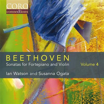 Ian Watson, Susanna Ogata & Ludwig van Beethoven (1770-1827) - Sonatas For Fortepiano & Violin Vol. 4 (2018 Edition)