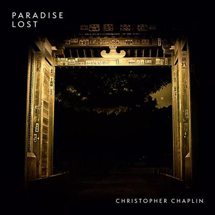 Christopher Chaplin - Paradise Lost (Gatefold, 2 LPs)