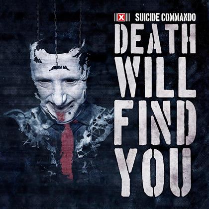 Suicide Commando - Death Will Find You (Édition Limitée)