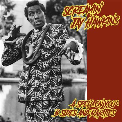 Screamin' Jay Hawkins - A Spell On You: B-Sides And Rarities (Wax Love, LP)