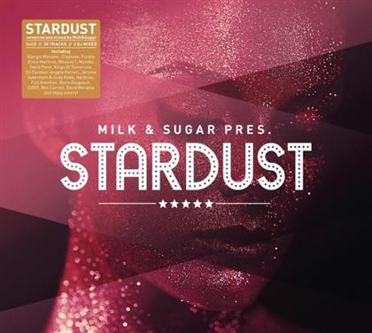 Milk & Sugar Pres. Stardust (2 CDs)