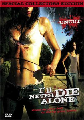 I'll Never Die Alone (2008) (Collector's Edition, Edizione Speciale, Uncut)