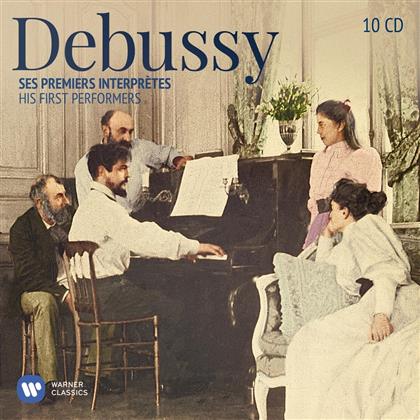 Claude Debussy (1862-1918) - His First Performers (10 CDs)