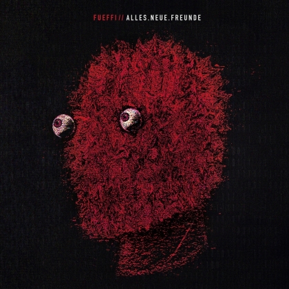 Füffi - Alles Neue Freunde (LP)
