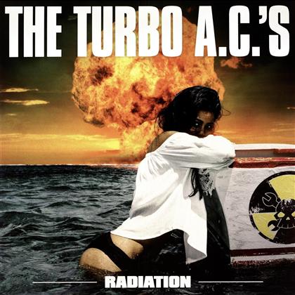 Turbo A.C.'S - Radiation (LP)