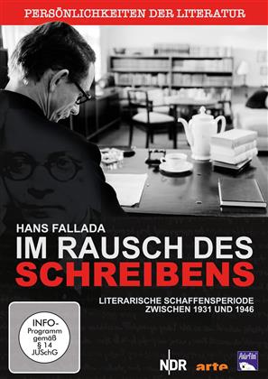 Im Rausch des Schreibens - Hans Fallada: Literarische Schaffensperiode zwischen 1931 und 1946 (2016) (Persönlichkeiten der Literatur)