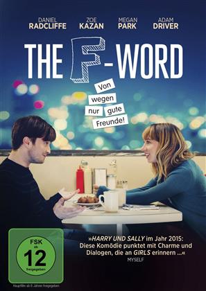 The F-Word - Von wegen gute Freunde! (2013)