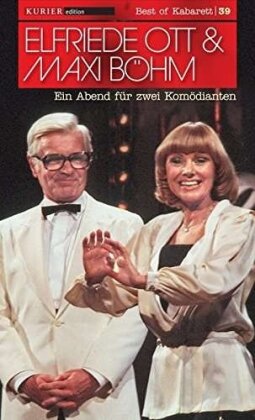 Elfriede Ott & Maxi Böhm - Ein Abend für zwei Komödianten