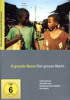 O grande Bazar - Der grosse Markt (2006)