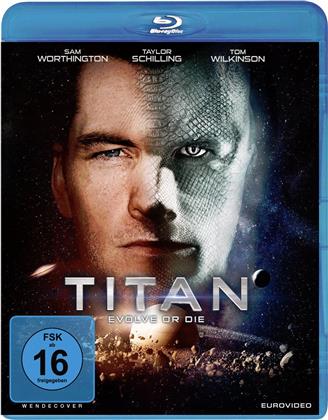 Titan - Evolve or die (2018)