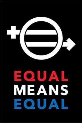Equal means Equal (2016)