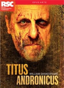 Titus Andronicus (Opus Arte) - Royal Shakespeare Company