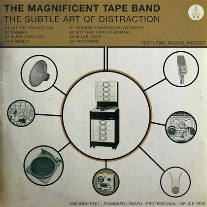 The Magnificent Tape Band feat. Rachel Modest - The Subtle Art Of Distraction