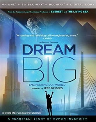 Dream Big - Engineering Our World (2017) (Imax, 4K Ultra HD + Blu-ray 3D + Blu-ray)