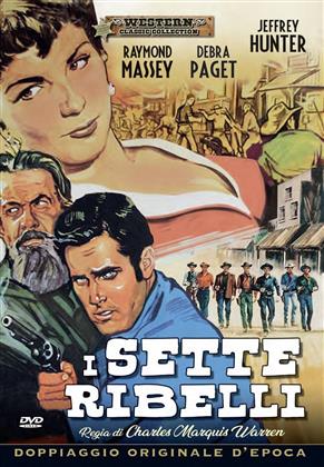 I sette ribelli (1955) (Western Classic Collection, b/w)
