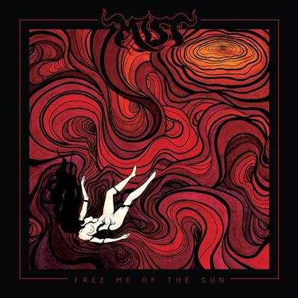 Mist - Free Me Of The Sun