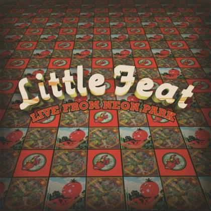 Little Feat - Live From Neon Park (2018 Reissue, 2 CDs)