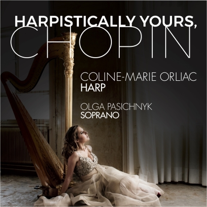 Frédéric Chopin (1810-1849) - Harpistically Yours, Chop