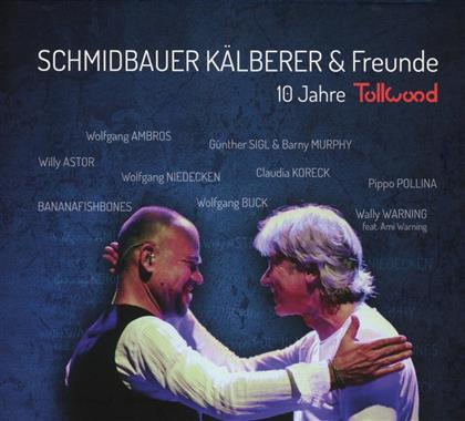 Schmidbauer & Kälberer - 10 Jahre Tollwood (Live)