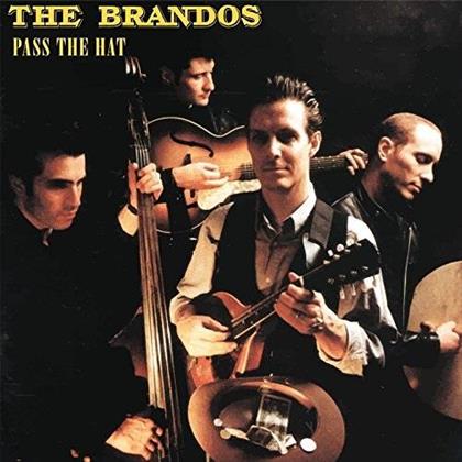 The Brandos - Pass The Hat (2018 Reissue)