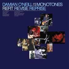 Damian O'Neill & The Monotones - Refit Revise Reprise (LP)