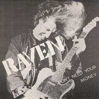 Raven - Don?T Need Your Money