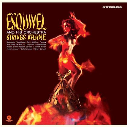 Esquivel - Strings Aflame (Waxlove, Bonus Tracks, LP)