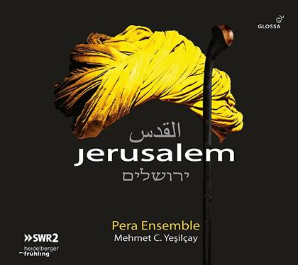 Mehmet C. Yesilcay & Pera Ensemble - Jerusalem
