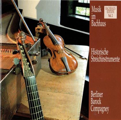 Berliner Barock-Compagney - Historische Streichinstrumente Vol. 2