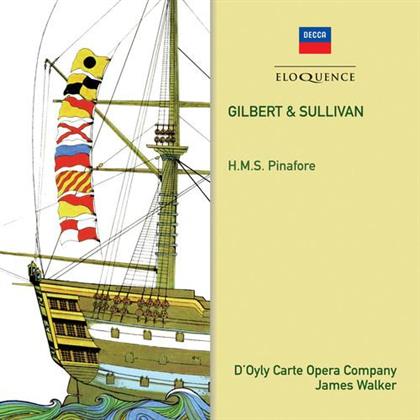 James Walker, D'Oyly Carte Opera Company & Gilbert & Sullivan - H.M.S Pinafore (Australian Eloquence)