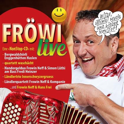 Neff Frowin - Fröwi live