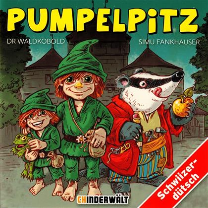 Simu Fankhauser - Pumpelpitz dr Waldkobold