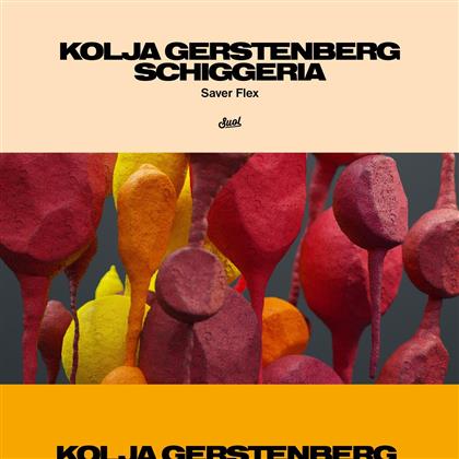 Kolja Gerstenberg & Schiggeria - Saver Flex EP (12" Maxi)